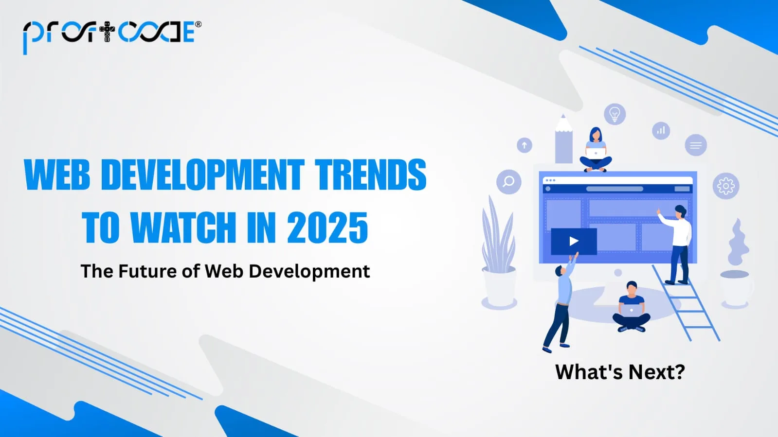 Web Development Trends to Watch in 2025