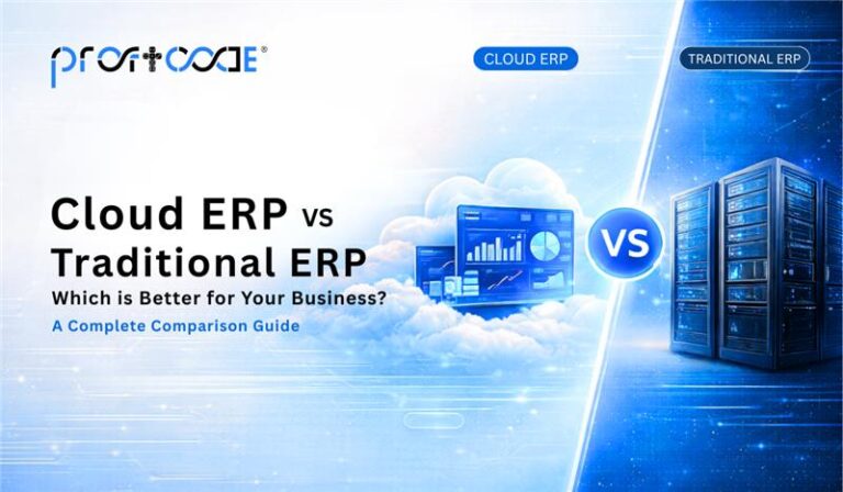 Cloud ERP vs Traditional ERP: Which Is Better? (2026)