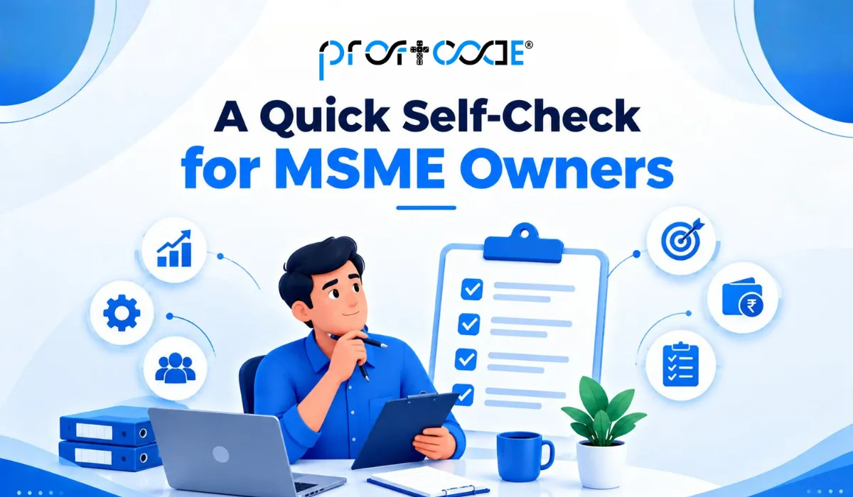A Quick Self-Check for MSME Owners