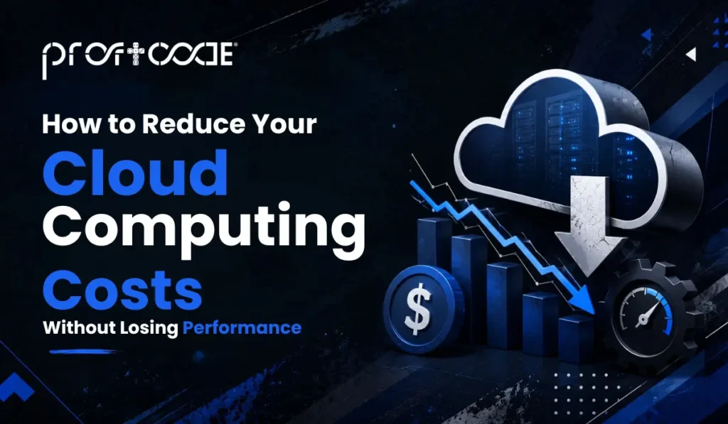 How to Reduce Cloud Computing Costs
