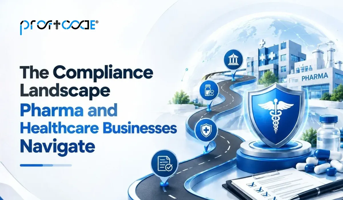 The Compliance Landscape Pharma and Healthcare Businesses Navigate