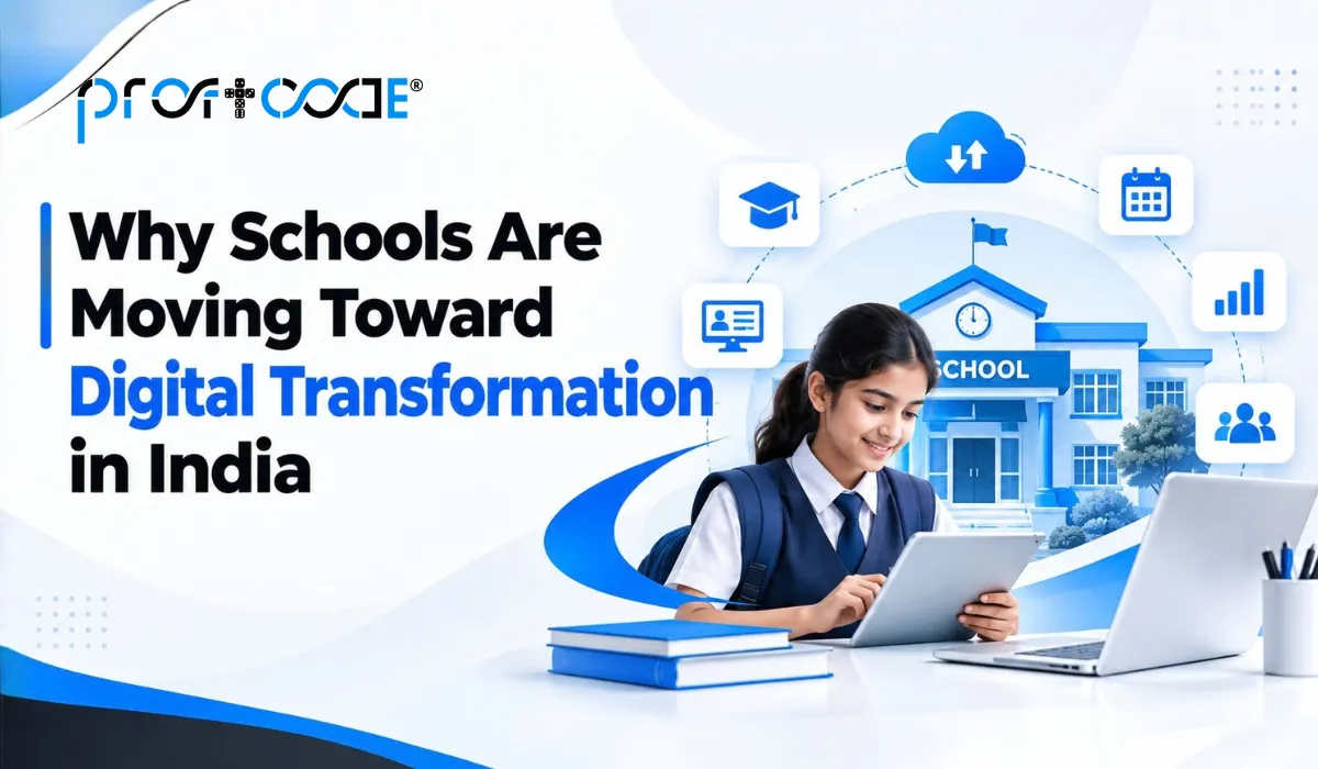 Why Schools Are Moving Toward Digital Transformation in India